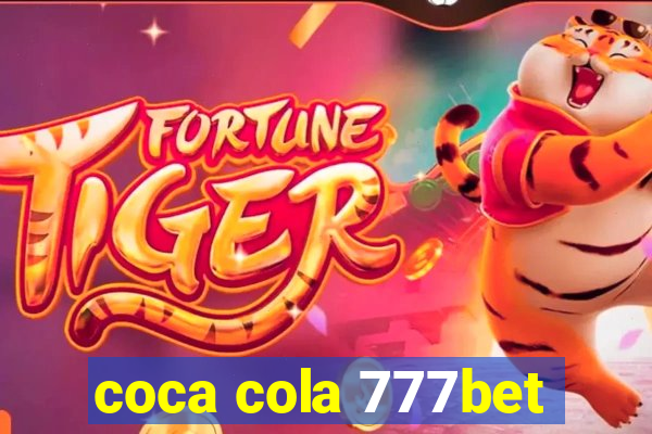 coca cola 777bet